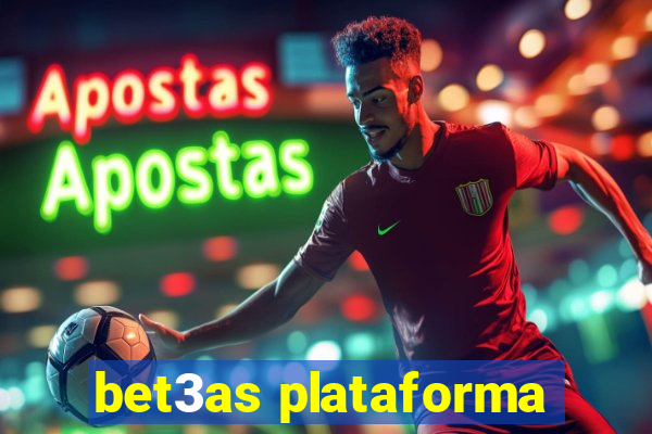 bet3as plataforma